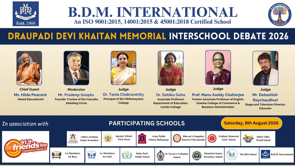 B.D.M. International proudly presents the Draupadi Devi Khaitan Memorial Interschool Debate 2026